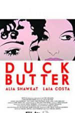 Watch Duck Butter M4ufree