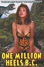 Watch One Million Heels B.C. M4ufree