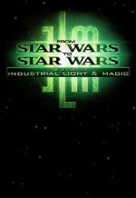 Watch From Star Wars to Star Wars: the Story of Industrial Light & Magic M4ufree