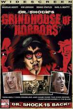 Watch Dr Shock's Grindhouse of Horrors M4ufree
