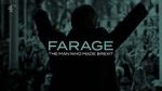 Watch Farage: The Man Who Made Brexit M4ufree