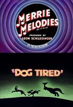 Watch Dog Tired (Short 1942) M4ufree