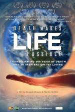 Watch Death Makes Life Possible M4ufree