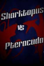 Watch Sharktopus vs. Pteracuda M4ufree