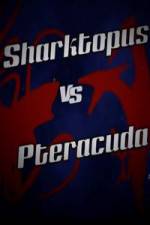 Watch Sharktopus vs. Pteracuda M4ufree