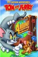 Watch Tom and Jerry: Around the World M4ufree