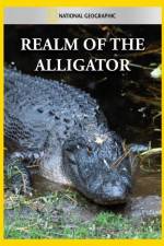 Watch National Geographic Realm of the Alligator M4ufree