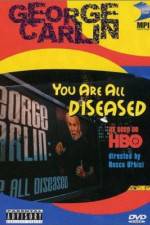 Watch George Carlin: You Are All Diseased M4ufree