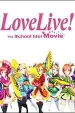 Watch Love Live! The School Idol Movie M4ufree