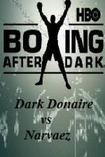 Watch HBO Boxing After Dark Donaire vs Narvaez M4ufree