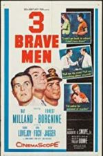 Watch Three Brave Men M4ufree