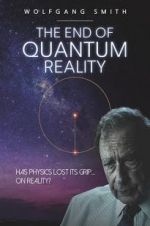 Watch The End of Quantum Reality M4ufree