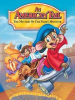 Watch An American Tail: The Mystery of the Night Monster M4ufree