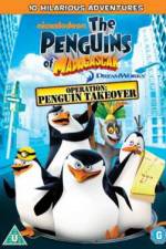 Watch The Penguins Of Madagascar Operation Penguin Takeover M4ufree
