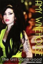 Watch Amy Winehouse: The Girl Done Good M4ufree