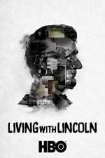 Watch Living with Lincoln M4ufree