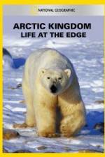 Watch National Geographic Arctic Kingdom: Life at the Edge M4ufree