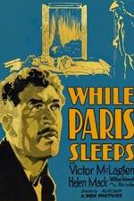 Watch While Paris Sleeps M4ufree