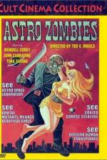 Watch The Astro-Zombies M4ufree