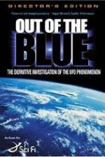 Watch Out of the Blue: The Definitive Investigation of the UFO Phenomenon M4ufree