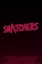 Watch Snatchers M4ufree
