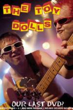 Watch Toy Dolls Our Last M4ufree