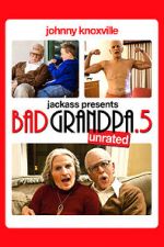 Watch Bad Grandpa .5 M4ufree
