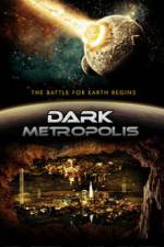 Watch Dark Metropolis M4ufree