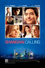 Watch Shanghai Calling M4ufree