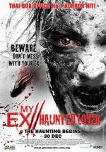 Watch My Ex 2: Haunted Lover M4ufree