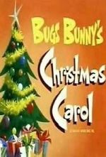 Watch Bugs Bunny\'s Christmas Carol (TV Short 1979) M4ufree
