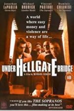 Watch Under Hellgate Bridge M4ufree