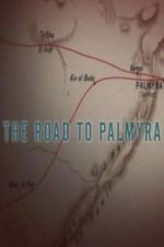 Watch The Road to Palmyra M4ufree