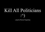 Watch Kill All Politicians M4ufree