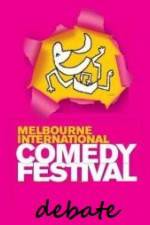 Watch The 2011 Melbourne International Comedy Festival Great Debate M4ufree