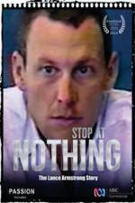 Watch Stop at Nothing: The Lance Armstrong Story M4ufree