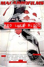 Watch Red Like Blood M4ufree