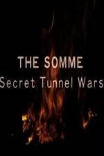 Watch The Somme: Secret Tunnel Wars M4ufree