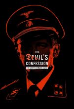 Watch The Devil's Confession: The Lost Eichmann Tapes M4ufree