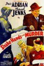 Watch Shake Hands with Murder M4ufree