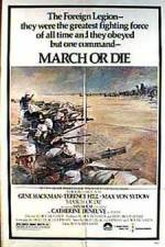 Watch March or Die M4ufree