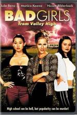 Watch Bad Girls from Valley High M4ufree