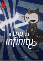 Watch A Trip to Infinity M4ufree