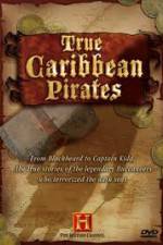 Watch History Channel: True Caribbean Pirates M4ufree