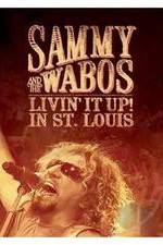 Watch Sammy Hagar and The Wabos Livin\' It Up! Live in St. Louis M4ufree