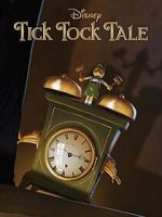 Watch Tick Tock Tale (Short 2015) M4ufree