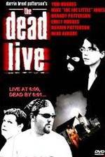 Watch The Dead Live M4ufree
