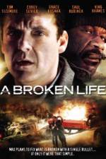 Watch A Broken Life M4ufree