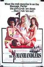 Watch The Manhandlers M4ufree
