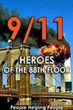 Watch 9/11: Heroes of the 88th Floor: People Helping People M4ufree